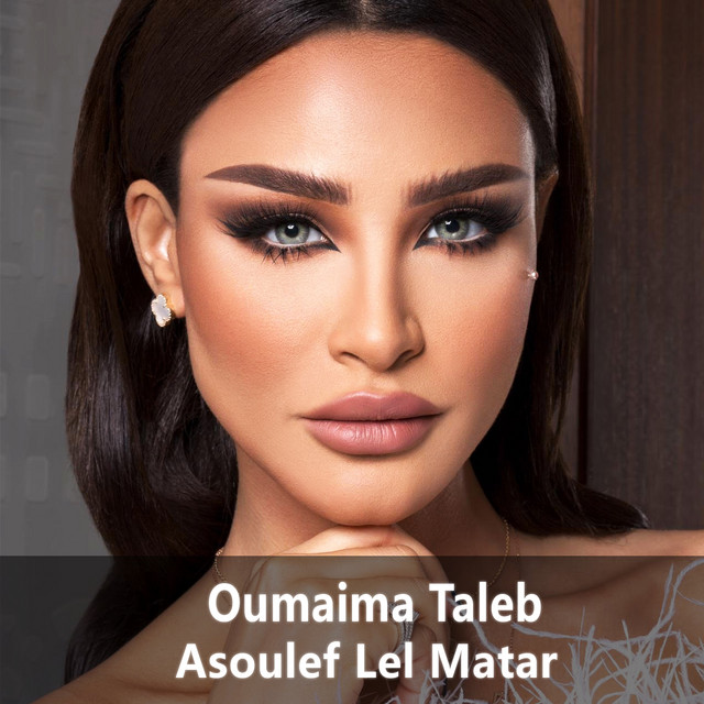 کاور آهنگ Asoulef Lel Matar از Oumaima Taleb