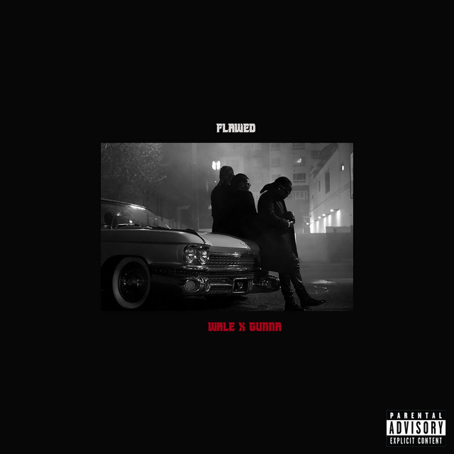 کاور آهنگ Flawed (feat. Gunna) از Gunna, Wale