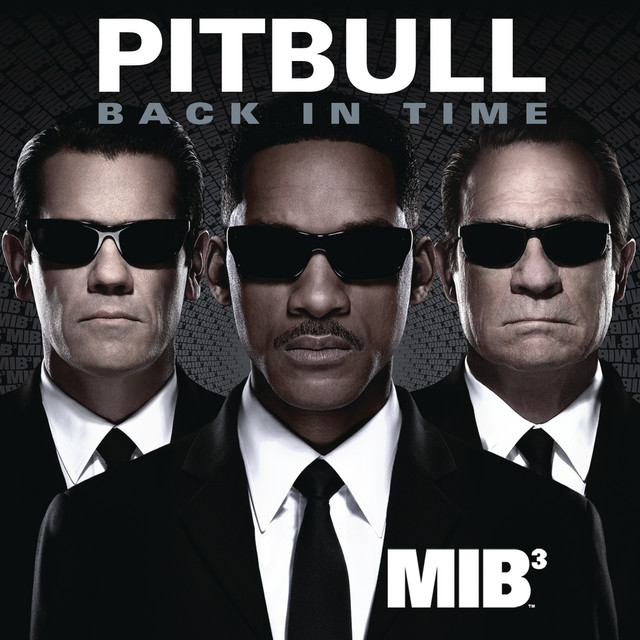 کاور آهنگ Back in Time - featured in "Men In Black 3" از Pitbull