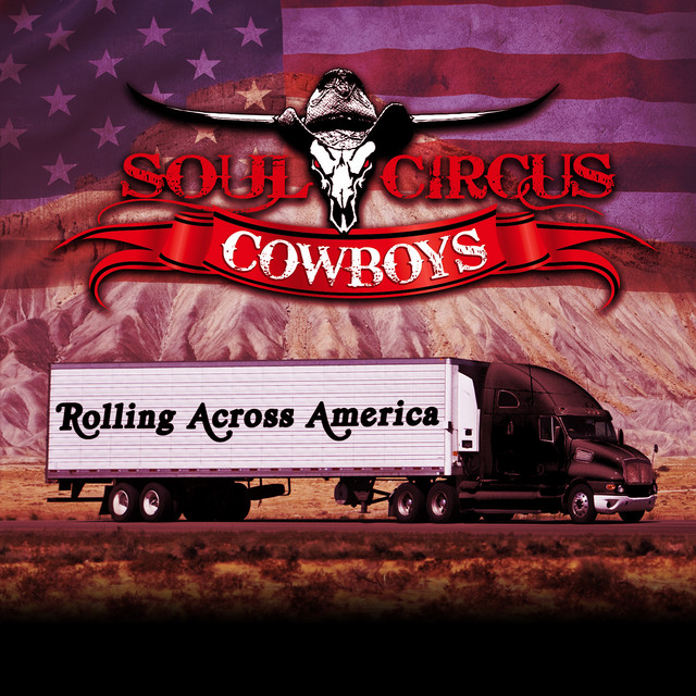کاور آهنگ Rolling Across America از Soul Circus Cowboys