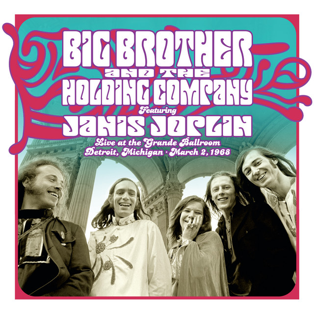 کاور آهنگ Down On Me - Live at the Grande Ballroom, Detroit, MI - March 2, 1968 از Janis Joplin