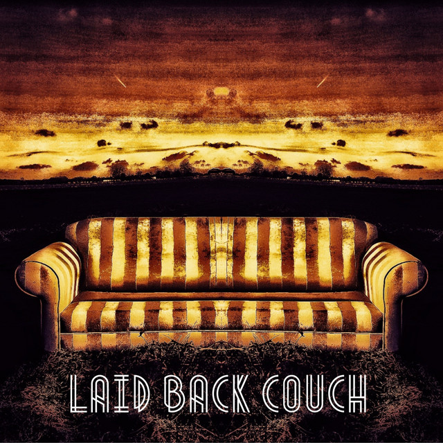 کاور آهنگ Laid Back Couch از Padre Toxico