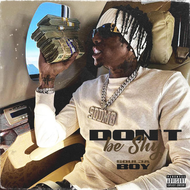 کاور آهنگ Don't Be Shy از Soulja Boy