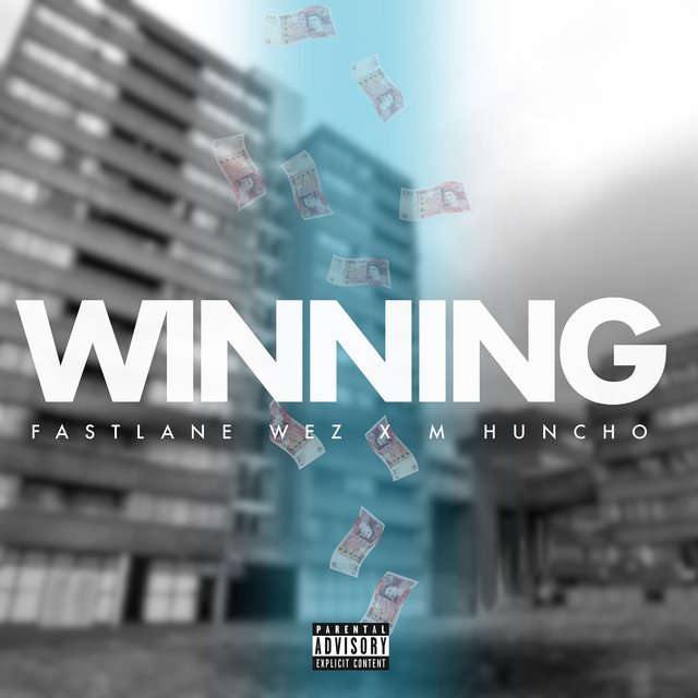 کاور آهنگ Winning - Fastlane Wez x M Huncho از M Huncho