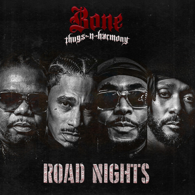 کاور آهنگ Road Nights از Krayzie Bone, Bone Thugs-N-Harmony