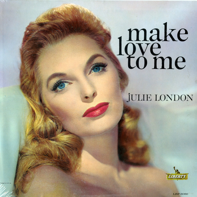 کاور آهنگ If I Could Be With You (One Hour Tonight) از Julie London