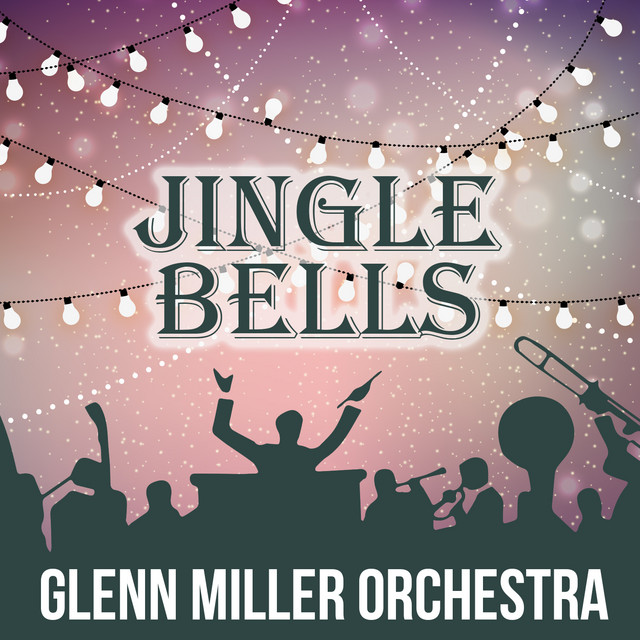 کاور آهنگ Jingle Bells از Glenn Miller Orchestra