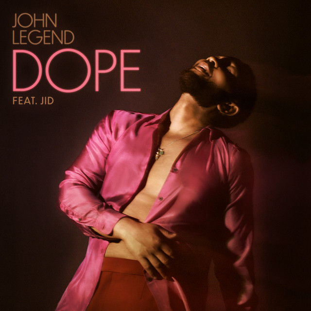 کاور آهنگ Dope (with JID) از John Legend, JID