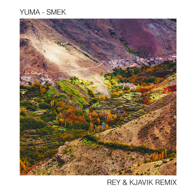 کاور آهنگ Smek - Rey&Kjavik Remix از Yuma, Rey&Kjavik