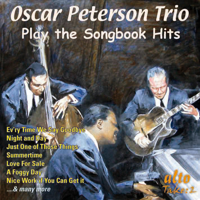 کاور آهنگ Nice Work If You Can Get It از Oscar Peterson Trio