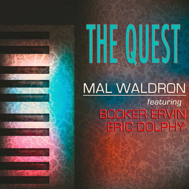 کاور آهنگ We Diddit از Mal Waldron