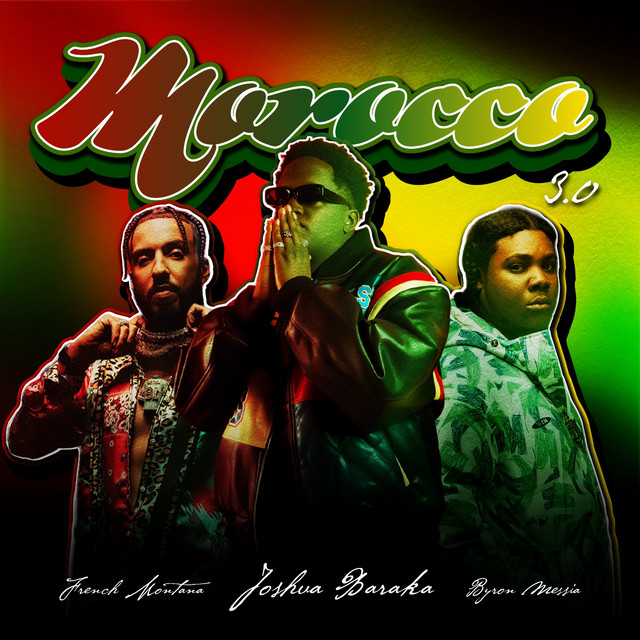 کاور آهنگ Morocco 3 از French Montana, Byron Messia