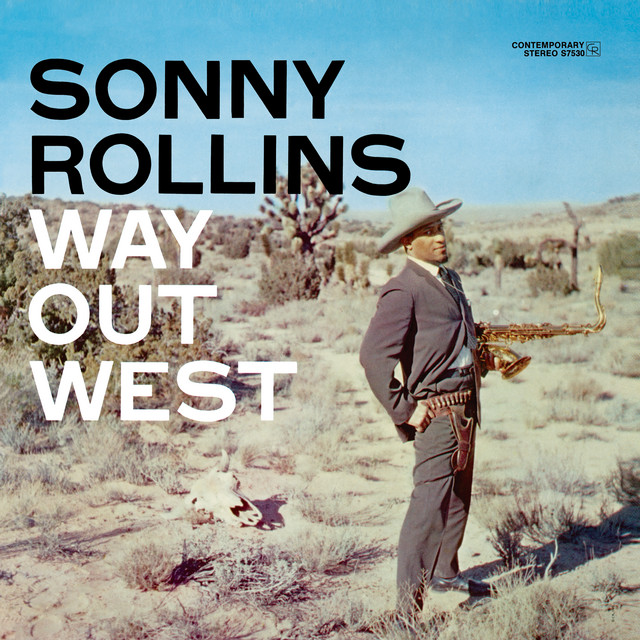 کاور آهنگ Way Out West - Take 1 از Sonny Rollins