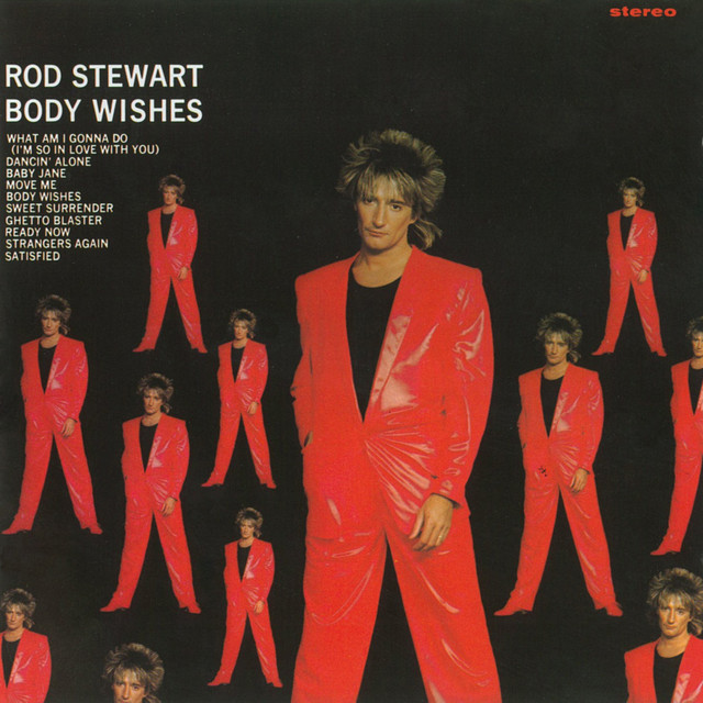 کاور آهنگ Body Wishes - Alternate Mix از Rod Stewart