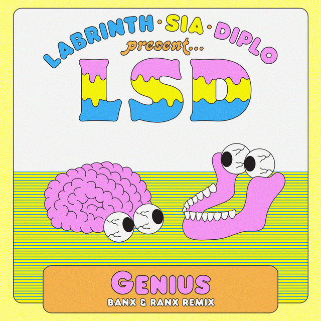 کاور آهنگ Genius - Banx & Ranx Reggae Remix از Diplo, Labrinth, Banx & Ranx, Sia, LSD