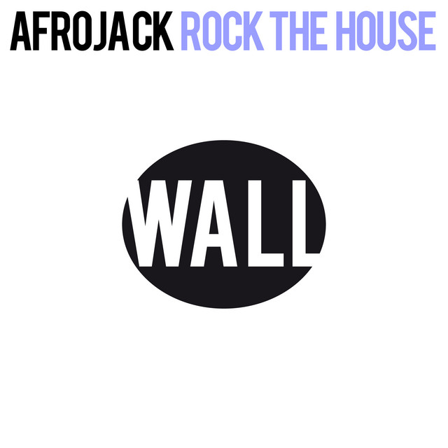 کاور آهنگ Rock The House از AFROJACK