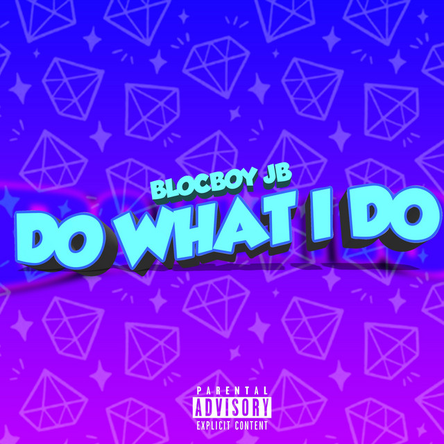 کاور آهنگ Do What I Do از BlocBoy JB