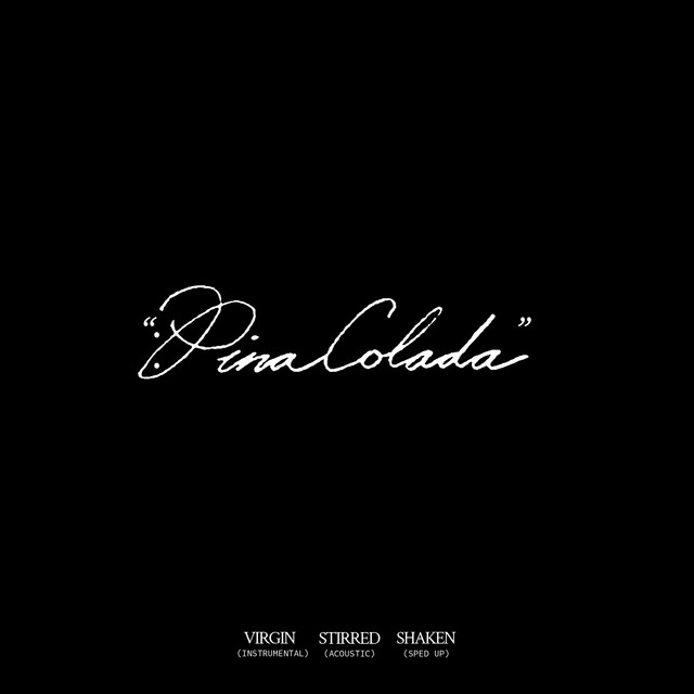 کاور آهنگ PINACOLADA (Shaken) - Sped up از 6LACK, Ayra Starr, Thisizlondon