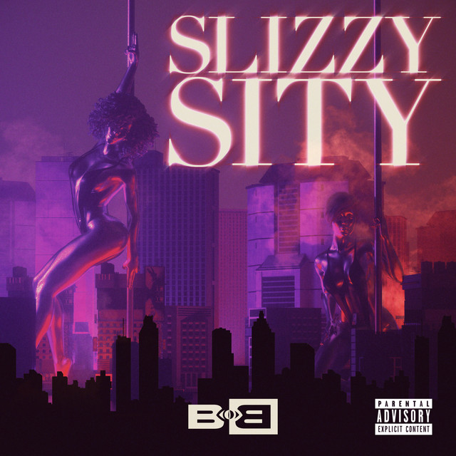 کاور آهنگ Slizzy Sity از B.o.B