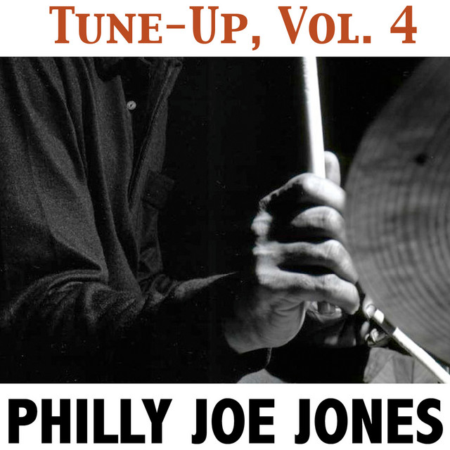 کاور آهنگ You Stepped out of a Dream از Philly Joe Jones