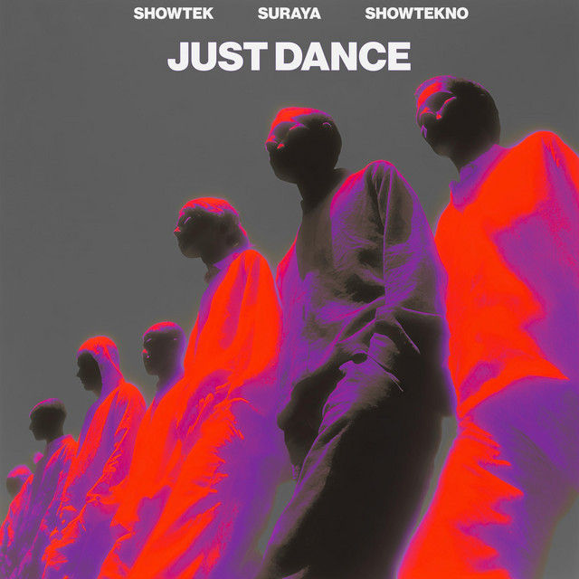 کاور آهنگ Just Dance از Showtek, SHOWTEKNO, SURAYA