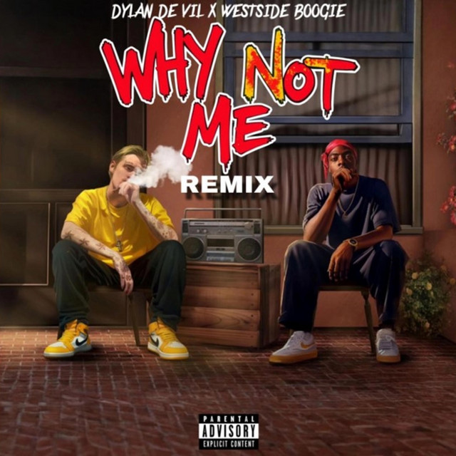 کاور آهنگ Why Not Me - Remix از WESTSIDE BOOGIE