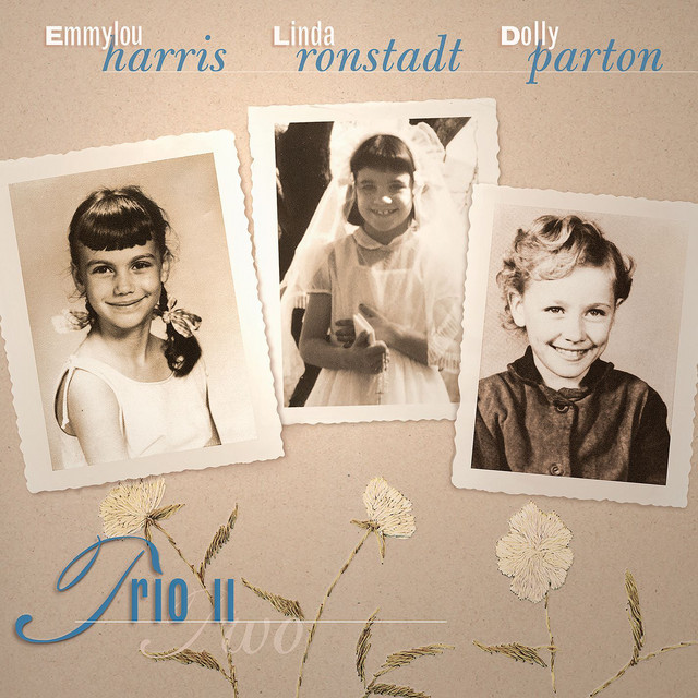 کاور آهنگ When We're Gone, Long Gone - 2015 Remaster از Dolly Parton, Linda Ronstadt, Emmylou Harris