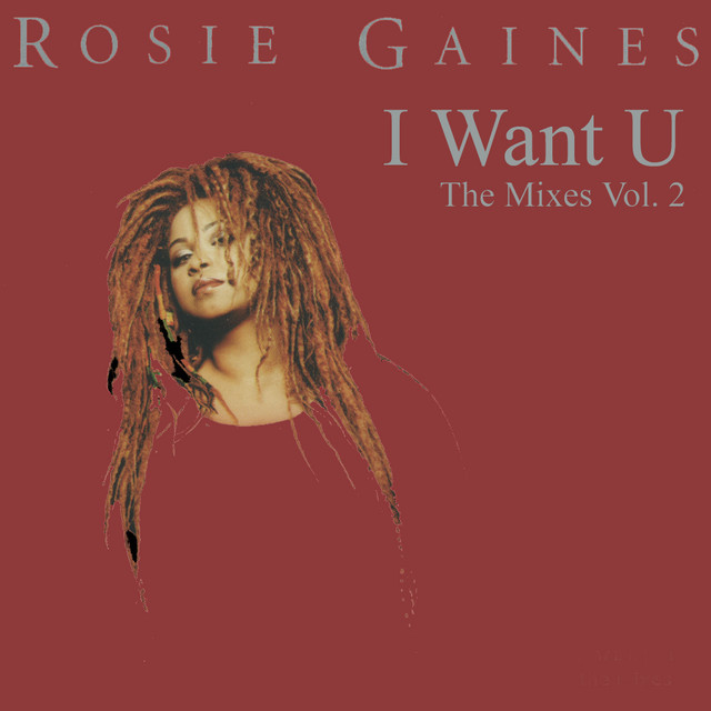 کاور آهنگ I Want U - Mark Picchiotti's Weekend Radio Mix از Rosie Gaines