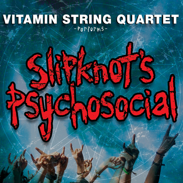 کاور آهنگ Psychosocial از Vitamin String Quartet