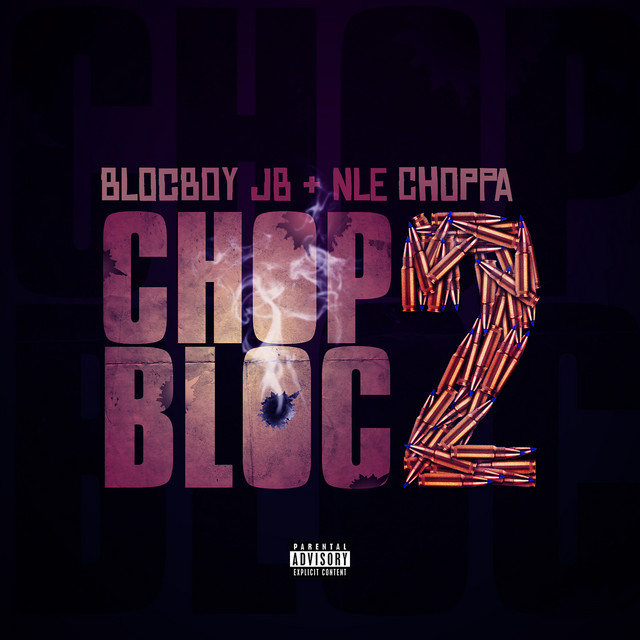 کاور آهنگ ChopBloc 2 (feat. NLE Choppa) از NLE Choppa, BlocBoy JB