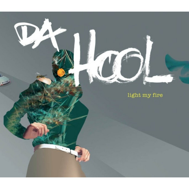 کاور آهنگ Light My Fire - Radio Edit از Da Hool