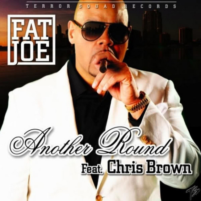 کاور آهنگ Another Round (feat. Chris Brown) از Fat Joe, Chris Brown
