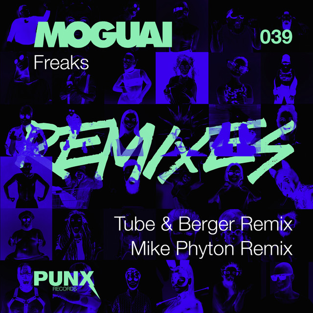 کاور آهنگ Freaks - Tube & Berger Remix از MOGUAI, Tube & Berger