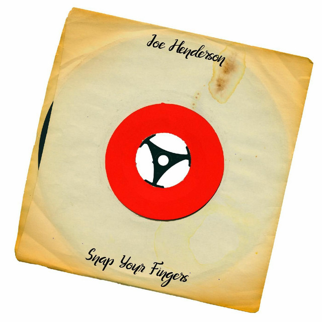 کاور آهنگ Snap Your Fingers از Joe Henderson