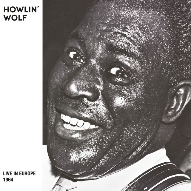 کاور آهنگ Shake It for Me - Live in Europe 1964 - 2025 Remaster از Howlin' Wolf