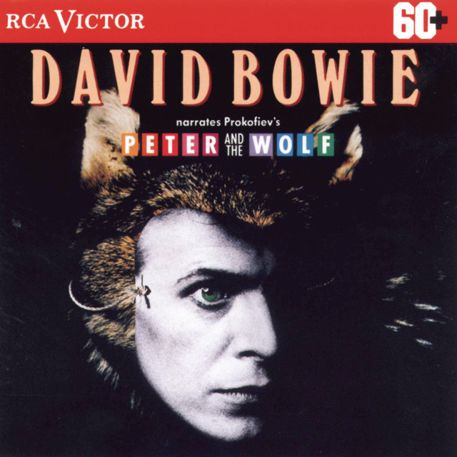 کاور آهنگ Peter and the Wolf, Op. 67: The Wolf Stalks the Bird and the Cat از Sergei Prokofiev, David Bowie, Eugene Ormandy