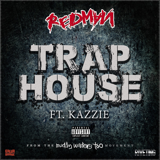 کاور آهنگ Trap House (feat. Kazzie) از Redman