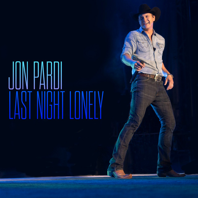 کاور آهنگ Last Night Lonely از Jon Pardi
