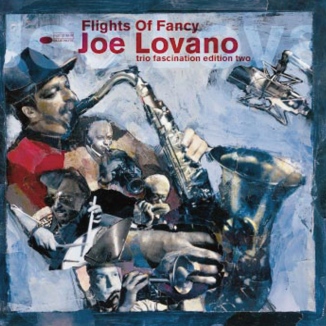 کاور آهنگ Flights Of Fancy - Reprise از Joe Lovano