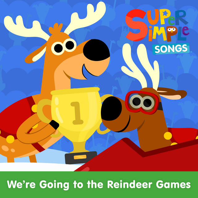 کاور آهنگ We're Going to the Reindeer Games - Sing-Along از Super Simple Songs