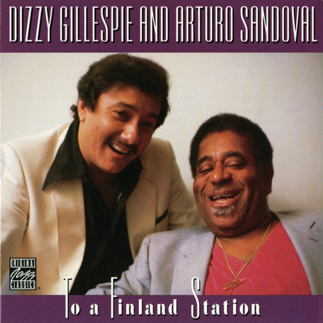 کاور آهنگ And Then She Stopped از Arturo Sandoval, Dizzy Gillespie