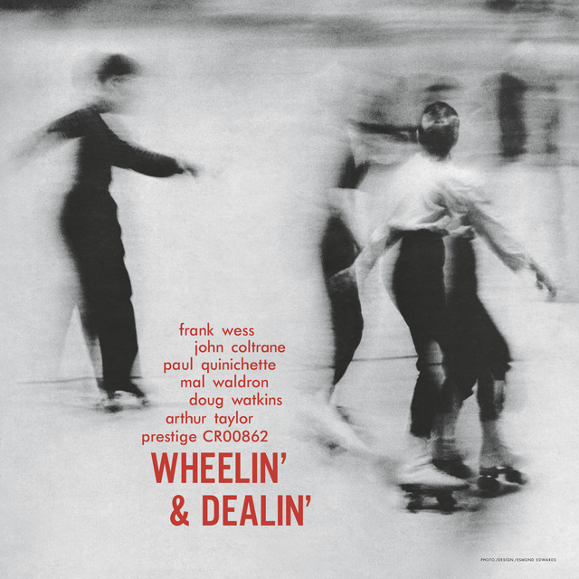 کاور آهنگ Dealin' - Remastered 2025 از John Coltrane, Art Taylor, Mal Waldron