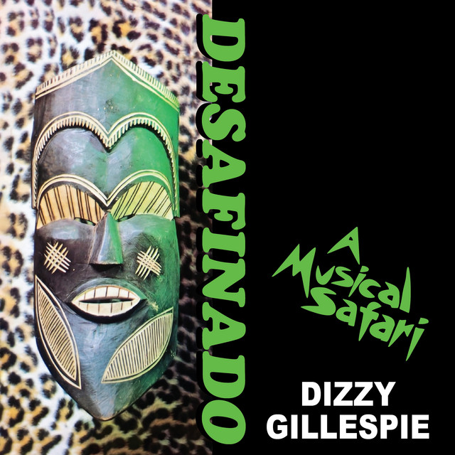 کاور آهنگ Desafinado - feat. Lalo Schifrin از Dizzy Gillespie