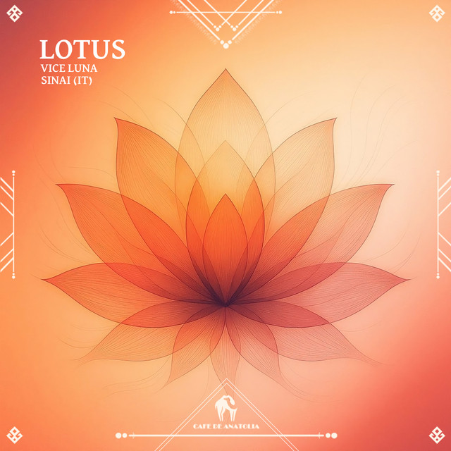 کاور آهنگ Lotus از Sinai (IT), Cafe De Anatolia, Vice Luna