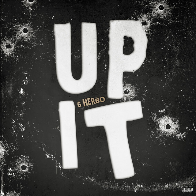 کاور آهنگ Up It از G Herbo
