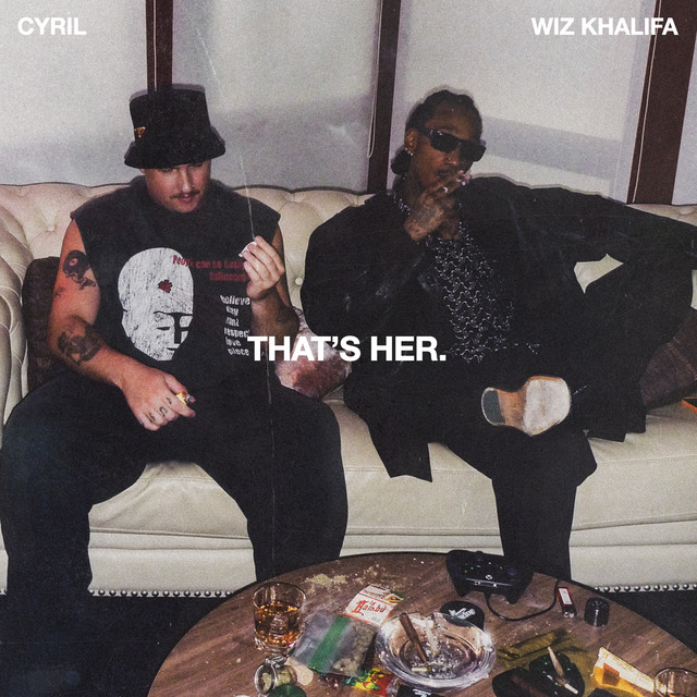 کاور آهنگ That's Her (feat. Wiz Khalifa) از Wiz Khalifa, CYRIL