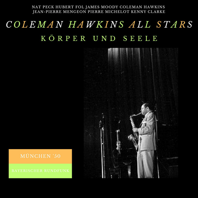 کاور آهنگ Disorder At The Border - Live از Coleman Hawkins