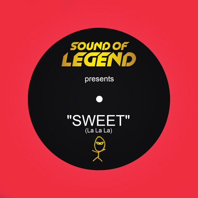 کاور آهنگ Sweet (La La La) - Festival Extended Mix از Sound Of Legend