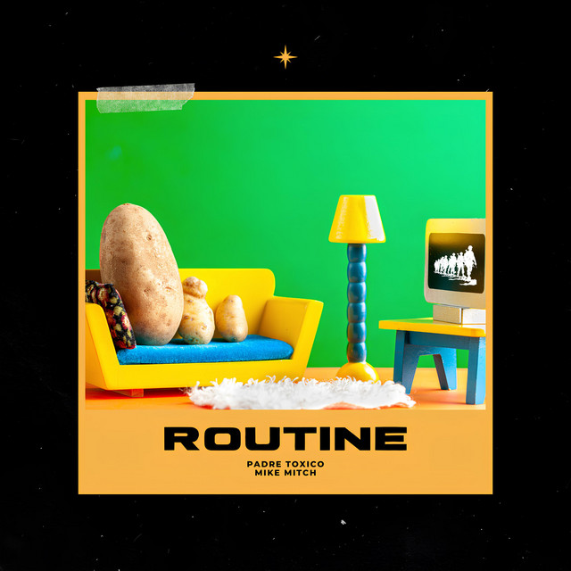 کاور آهنگ Routine از Padre Toxico