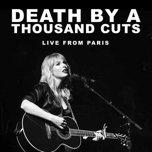 کاور آهنگ Death By A Thousand Cuts - Live From Paris از Taylor Swift